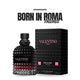 BORN IN ROMA INTENSE